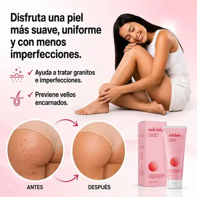 Uuh Lala - Libera Poros, Suaviza y Aclara
